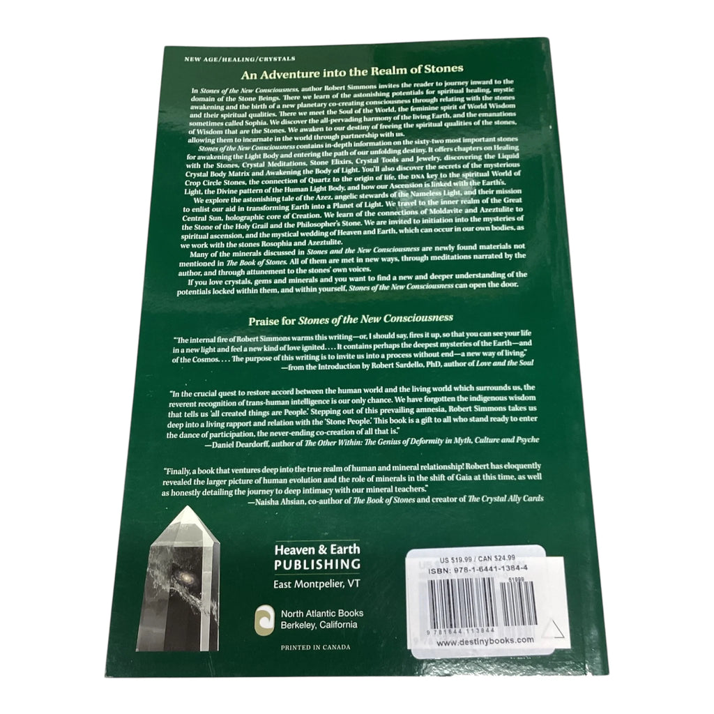 Stones of the New Consciousness: Healing, Awakening, and Co-Creating with Crystals, Minerals, and Gems By Robert Simmons
